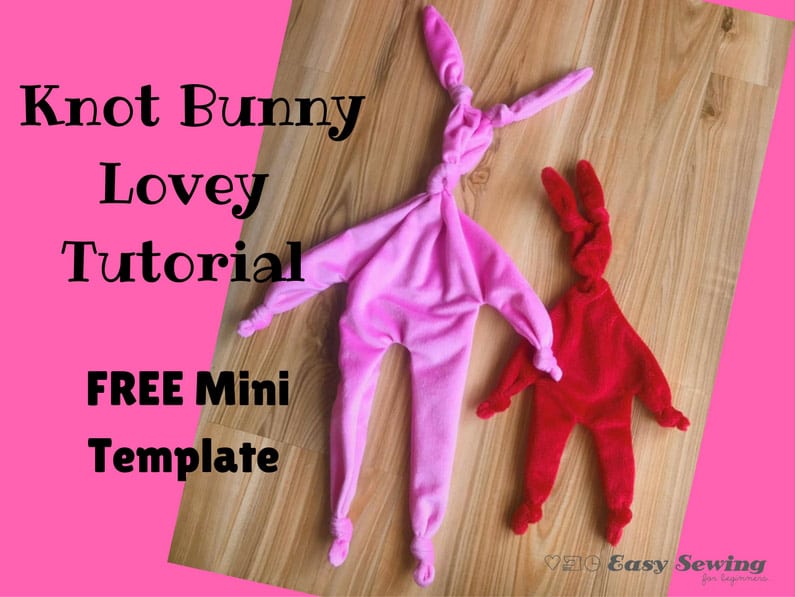 Knot-Bunny-Lovey-sewing-tutorial-featured